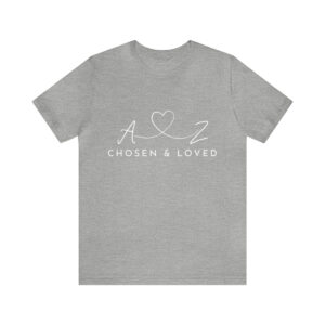 Chosen and Loved A to Z T-Shirt light